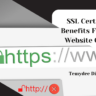 SSL Certificate Benefits For Your Website Or Blog