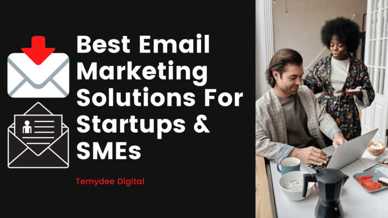 Best Email Marketing Solutions For Startups & SMEs