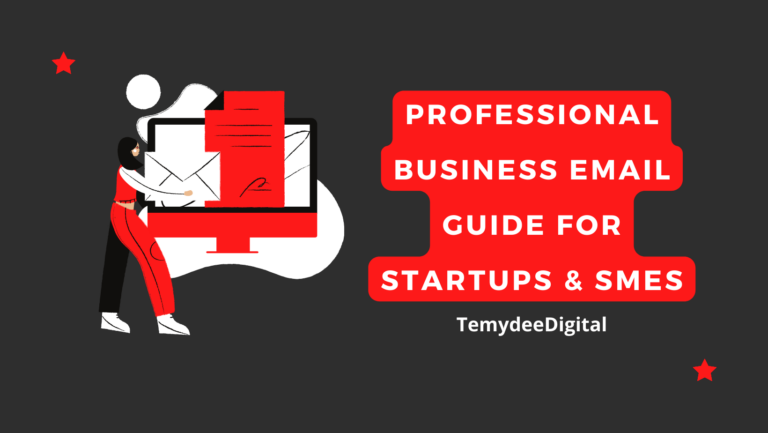 Professional Business Email Guide For Startups & SMEs via temydeedigital