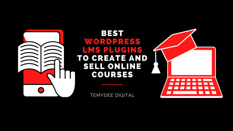 Best WordPress LMS Plugins To Create and Sell Online Courses In 2021