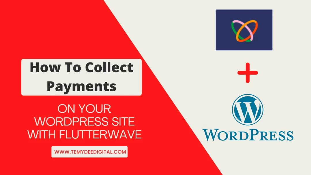 How To Collect Payments On Your WordPress Site With Flutterwave (2 Methods)