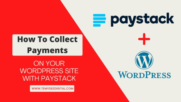 How-To-Collect-Payments-On-Your-WordPress-Site-With-Paystack
