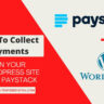 How-To-Collect-Payments-On-Your-WordPress-Site-With-Paystack