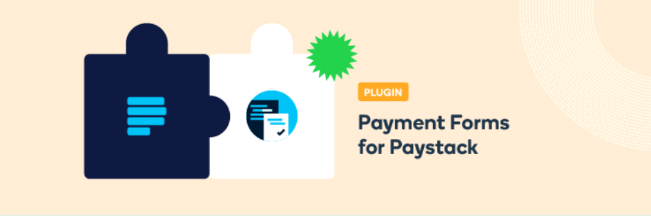 how to collect payments on your WordPress site with Paystack Payment Forms.