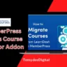 MemberPress unveils Course Migrator Feature Addon