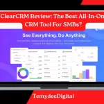 ClearCRM-Review-on-TemydeeDigital