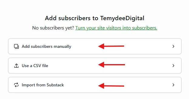 Add subscribers to TemydeeDigital screen showing options to add manually, use a CSV file, or import from Substack.